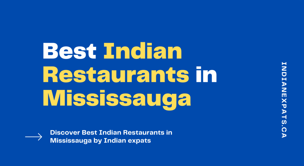 15 + Best Indian Restaurants in Mississauga Indian Expats in Canada