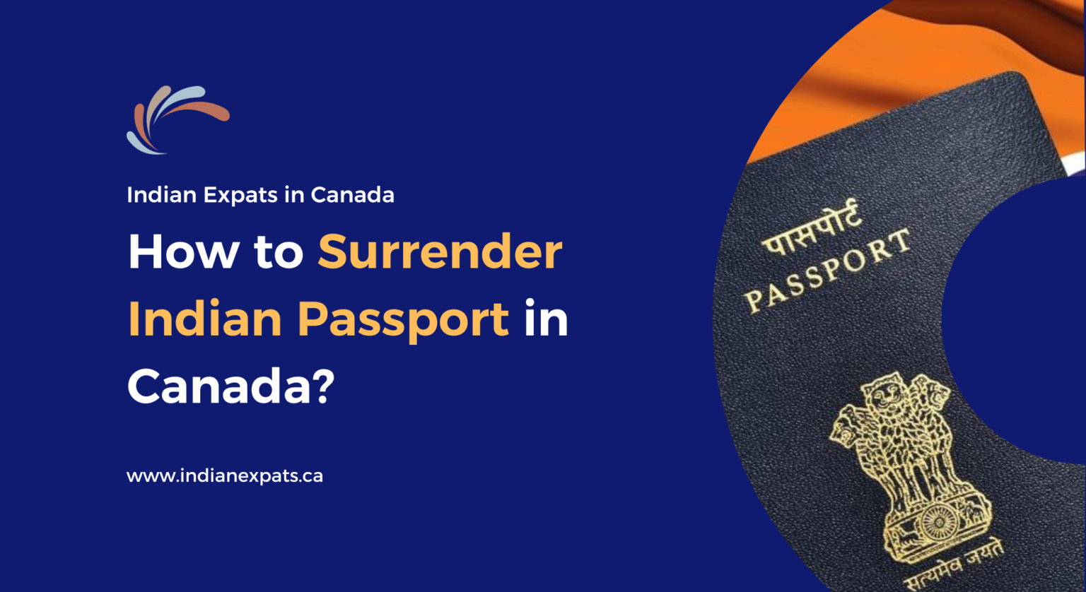 How To Surrender Indian Passport In Canada Indian Expats In Canada   How To Surrender Indian Passport In Canada 1536x838 